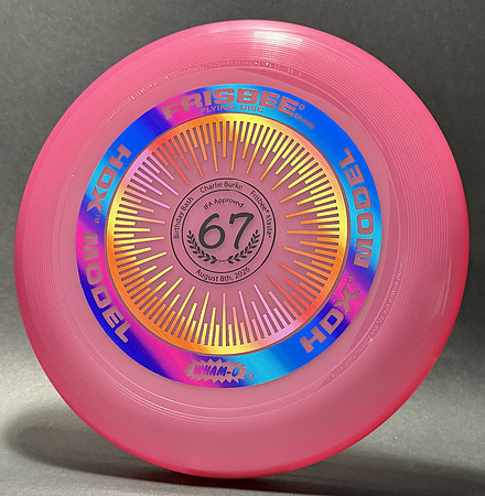 Charlie Burke 67th Birthday—Wham-O HDX 82E Mold—Dark Rose—Black, Teal Rainbow, Metallic Sunset