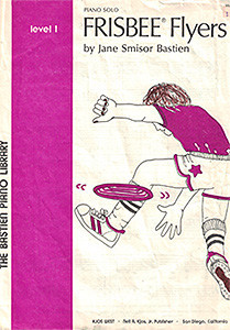 Frisbee Flyers by Jane Smisor Bastien