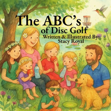 ABC's of Disc Golf, The—Stacy Royal